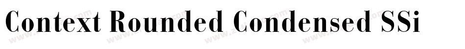 Context Rounded Condensed SSi Bold Condensed字体转换